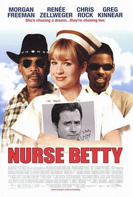 护士贝蒂 Nurse Betty (2000)海报