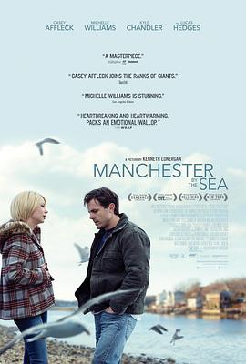 海边的曼彻斯特 Manchester by the Sea (2016)海报