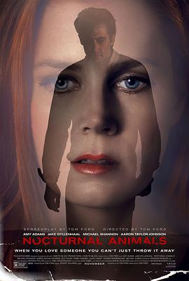 夜行动物 Nocturnal Animals (2016)海报