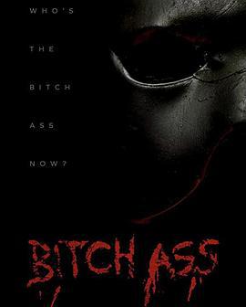 怂鬼游戏 Bitch Ass (2022)海报