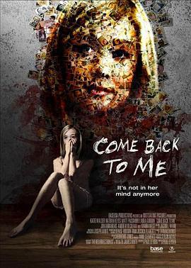 回到我身边 Come Back to Me (2014)海报