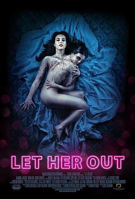 让她走 Let Her Out (2016)海报
