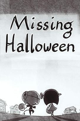 不存在的朋友 Missing Halloween (2015)海报