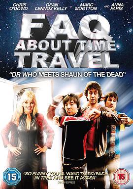 有关时间旅行的热门问题 Frequently Asked Questions About Time Travel (2009)海报