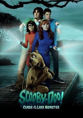 史酷比：湖怪的诅咒 Scooby-Doo! Curse of the Lake Monster (2010)海报