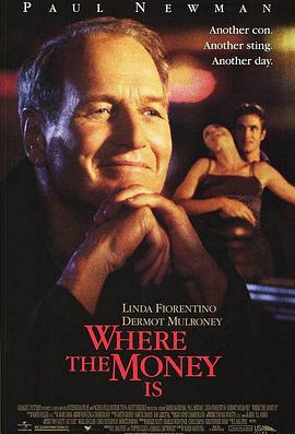 钱之所在 Where the Money Is (2000)海报