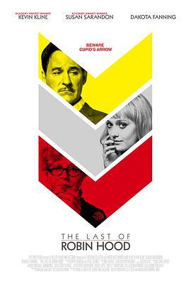 最后的罗宾汉 The Last of Robin Hood (2013)海报