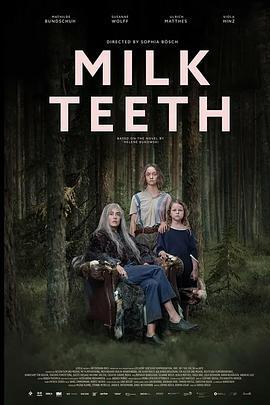 乳齿 Milchzähne (2024)海报