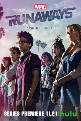 离家童盟 第一季 Runaways Season 1 (2017)海报
