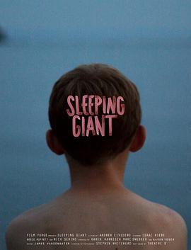 沉睡的巨人 Sleeping Giant (2015)海报