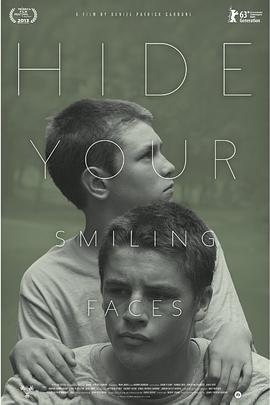 藏起你的笑脸 Hide Your Smiling Faces (2013)海报