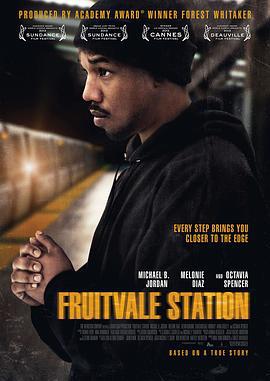 弗鲁特韦尔车站 Fruitvale Station (2013)海报