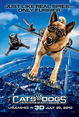 猫狗大战2：珍珠猫复仇 Cats & Dogs: The Revenge of Kitty Galore (2010)海报