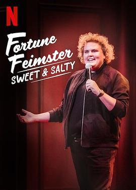 福琼·费姆斯特：甜甜咸咸 Fortune Feimster: Sweet & Salty (2020)海报