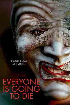 Everyone is Going to Die (2024)海报