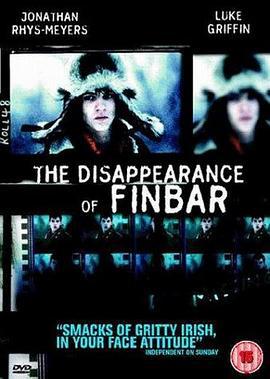 消失的芬巴 The Disappearance of Finbar (1996)海报