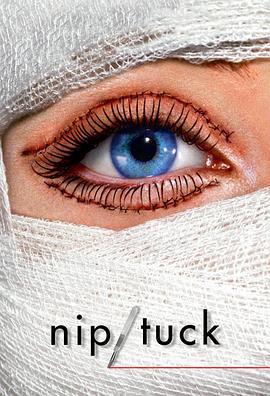 整容室 第一季 Nip/Tuck Season 1 (2003)海报