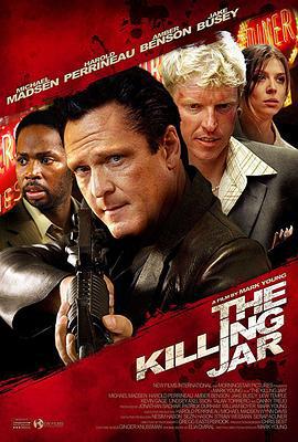 人质杀手 The Killing Jar (2010)海报