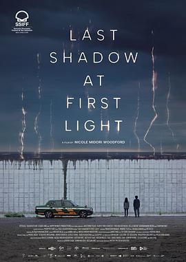 曙光初现时的最后阴影 Last Shadow at First Light (2023)海报