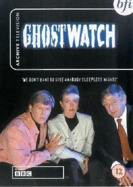 灵异守夜 Ghostwatch (1992)海报