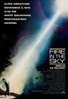 外星追缉令 Fire in the Sky (1993)海报