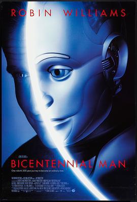 机器管家 Bicentennial Man (1999)海报