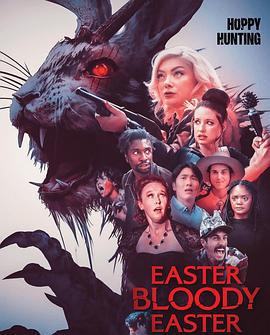 血腥复活节 Easter Bloody Easter (2024)海报
