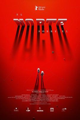 虚空北境 El norte sobre el vacío (2022)海报