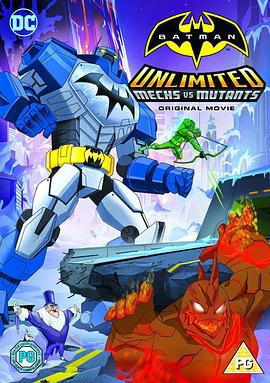 蝙蝠侠无极限：机甲大战变种异煞 Batman Unlimited: Mech vs. Mutants (2016)海报