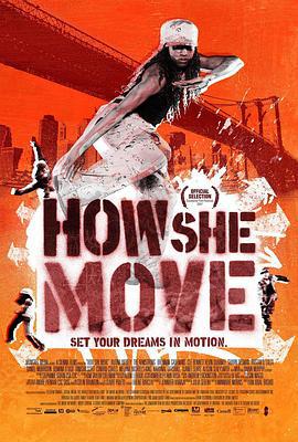 舞动青春 How She Move (2008)海报