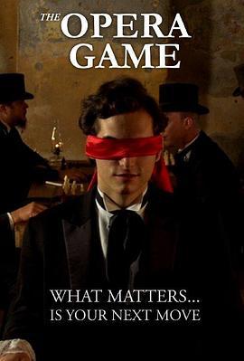 大奕棋家 The Opera Game (2016)海报