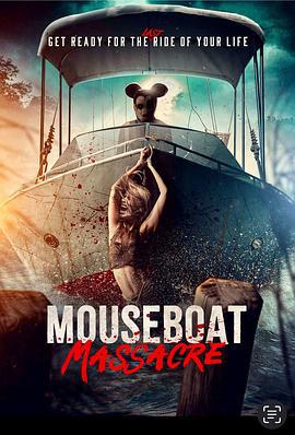 米奇船大屠杀 Mouseboat Massacre (2025)海报