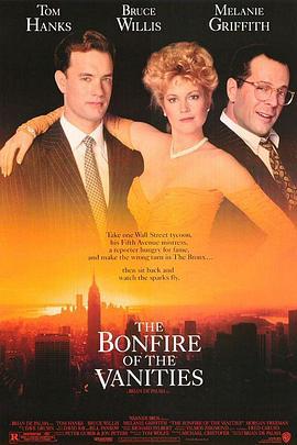 虚荣的篝火 The Bonfire of the Vanities (1990)海报
