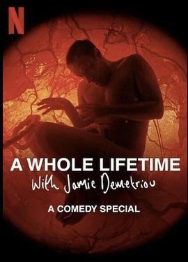 杰米·德梅特里：小品人生 A Whole Lifetime with Jamie Demetriou (2023)海报