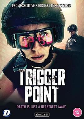 一触即发 第一季 Trigger Point Season 1 (2022)海报