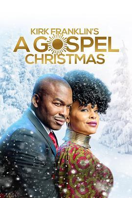 爱的圣诞乐音 Kirk Franklin’s A Gospel Christmas (2021)海报
