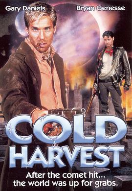 复仇战士 Cold Harvest (2008)海报