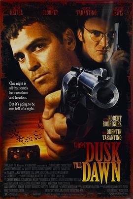 杀出个黎明 From Dusk Till Dawn (1996)海报