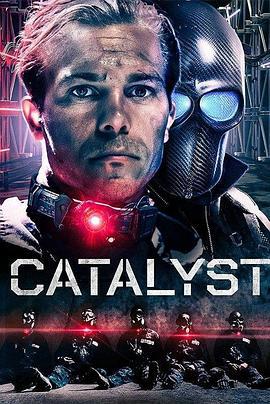 催化剂 Catalyst (2025)海报