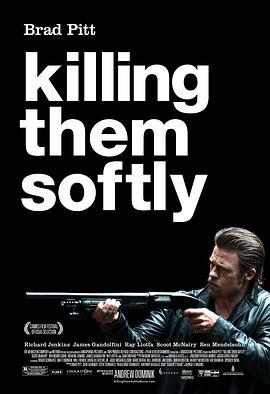 温柔杀戮 Killing Them Softly (2012)海报