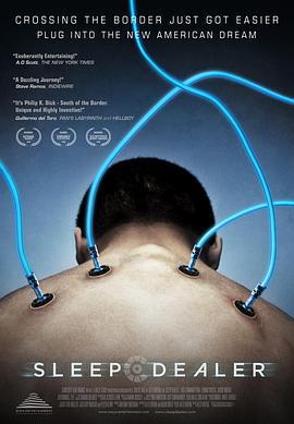 睡眠经销商 Sleep Dealer (2008)海报