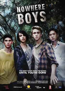 迷失男孩 第一季 Nowhere Boys Season 1 (2014)海报