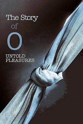 O的故事 The Story of O: Untold Pleasures (2002)海报