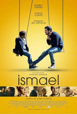 伊斯梅尔 Ismael (2013)海报