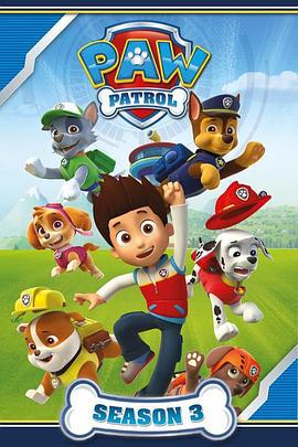 汪汪队立大功 第三季 PAW Patrol Season 3 (2015)海报