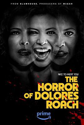 桃乐丝·罗奇的恐惧 The Horror of Dolores Roach (2023)海报