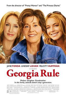 乔治亚法则 Georgia Rule (2007)海报