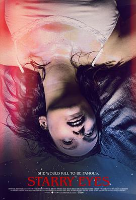 闪亮的眼睛 Starry Eyes (2014)海报