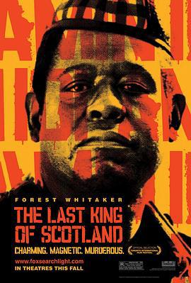 末代独裁 The Last King of Scotland (2006)海报