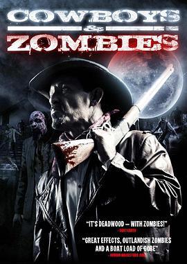 牛仔和僵尸 Cowboys and Zombies (2010)海报